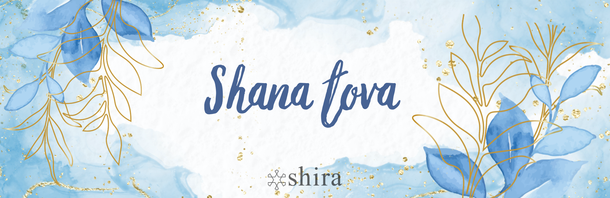 Shana Tova from Shira